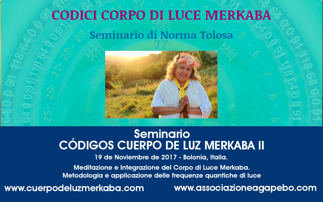 Taller Códigos Cuerpo de Luz Merkaba - Bolonia, Italia - 19 noviembre - Norma Tolosa